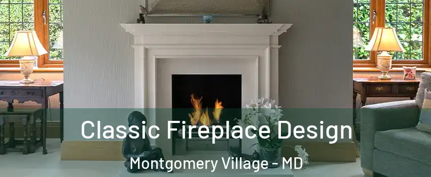  Classic Fireplace Design Montgomery Village - MD