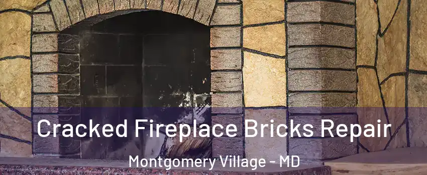  Cracked Fireplace Bricks Repair Montgomery Village - MD