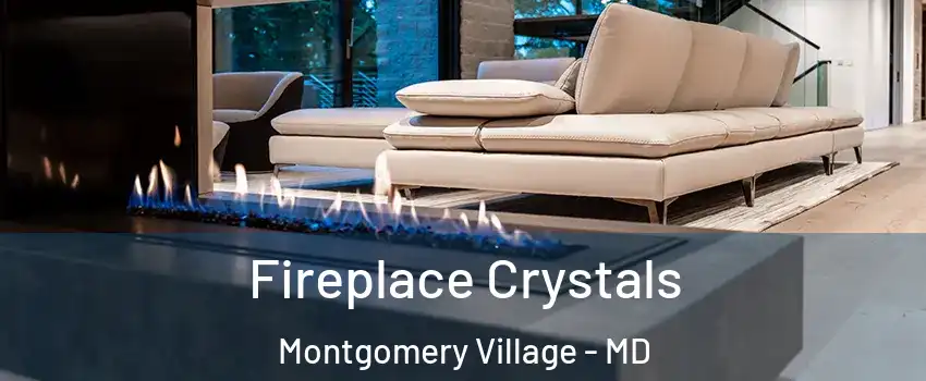  Fireplace Crystals Montgomery Village - MD