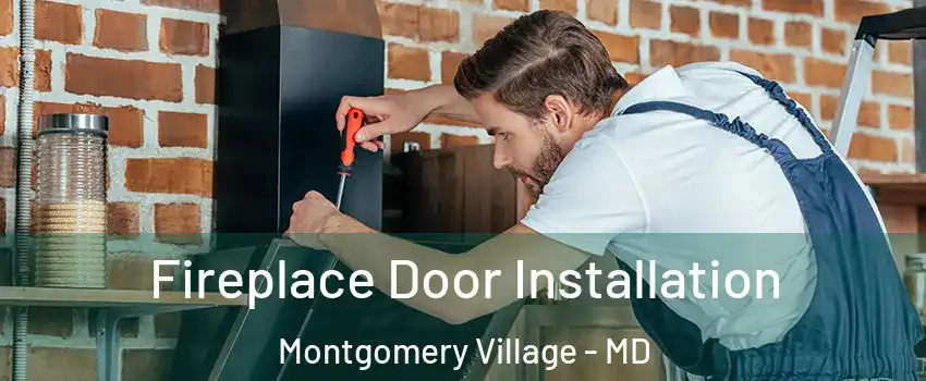  Fireplace Door Installation Montgomery Village - MD