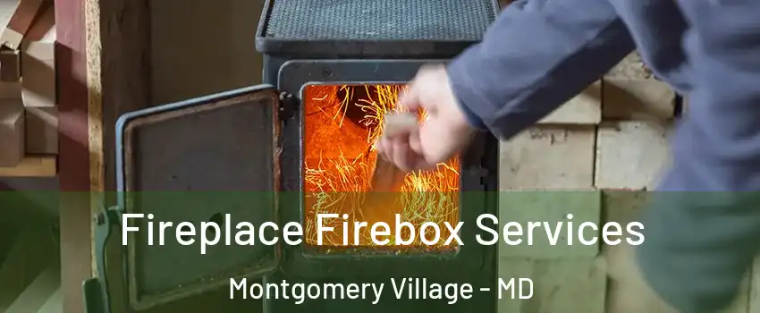  Fireplace Firebox Services Montgomery Village - MD