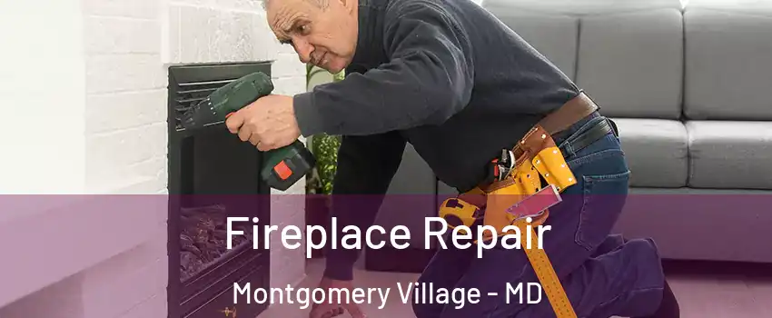  Fireplace Repair Montgomery Village - MD