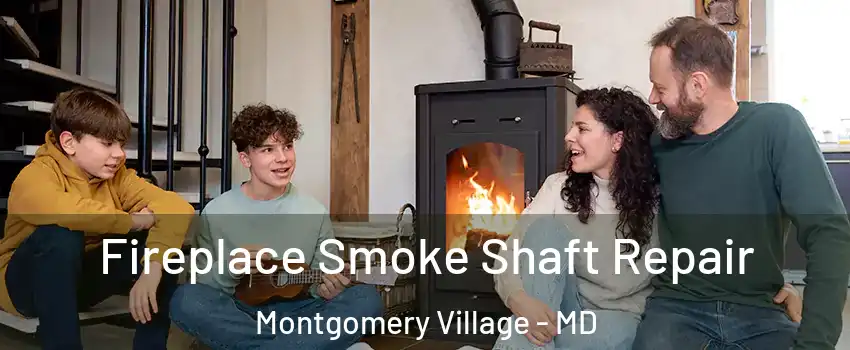  Fireplace Smoke Shaft Repair Montgomery Village - MD